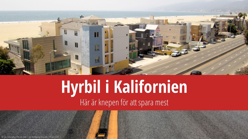 Hyrbil i Kalifornien: Här är knepen för att spara mest