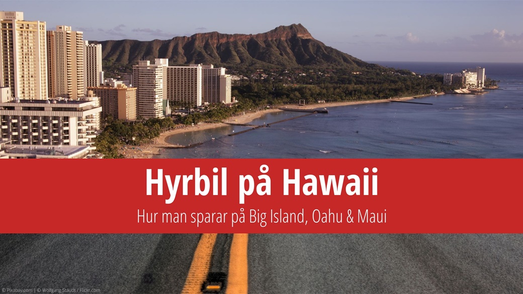 Hyrbil i Hawaii – pris, bästa tips för Big Island och Oahu