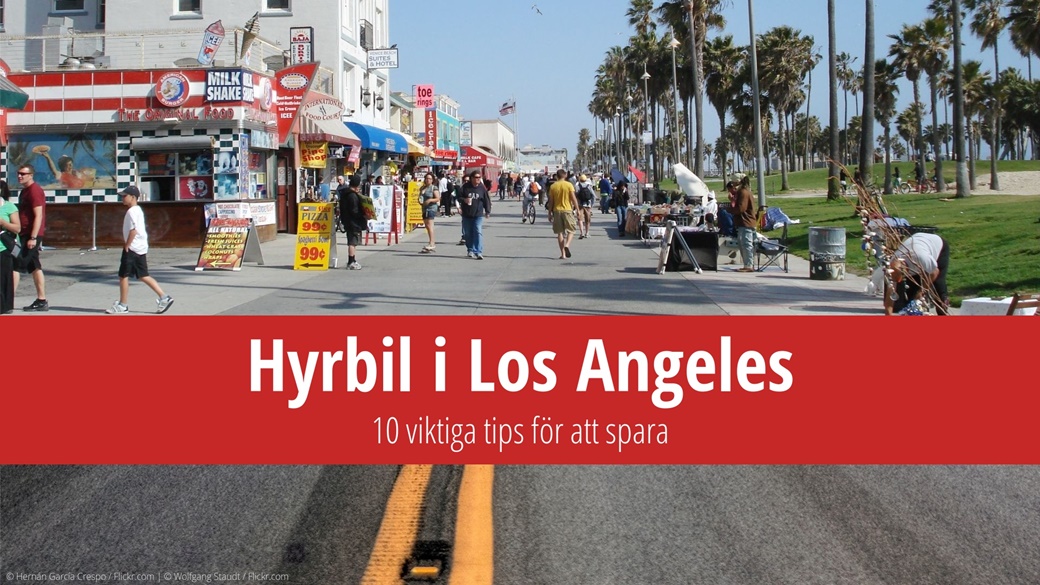 Hyrbil i Los Angeles – pris, försäkring och bästa tips
