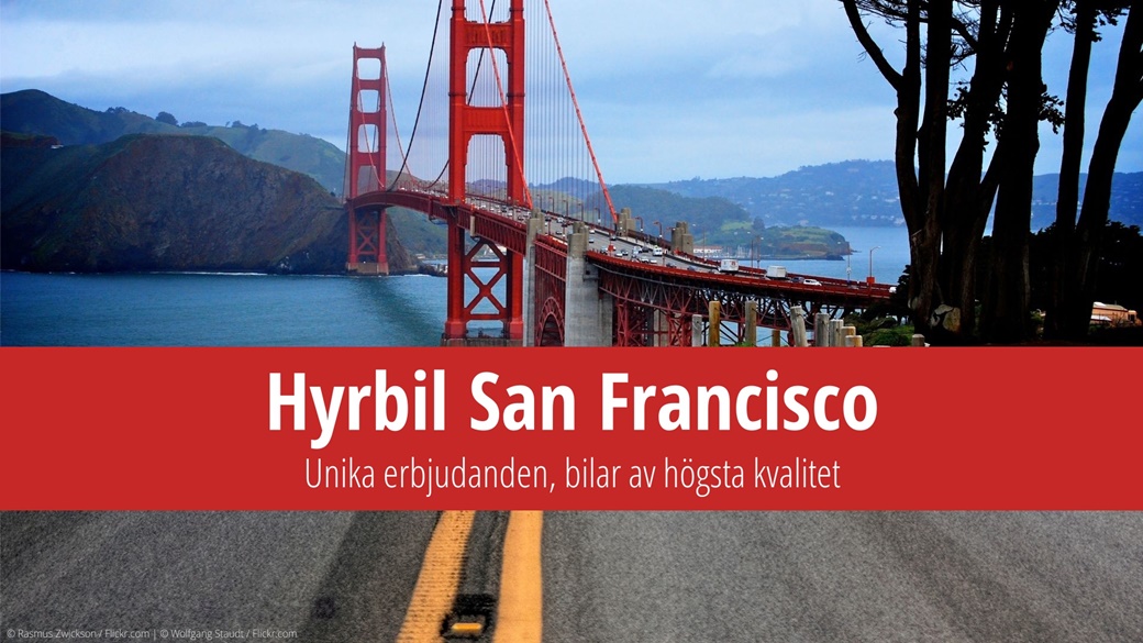 Hyrbil i San Francisco – pris, försäkring och värsta misstagen