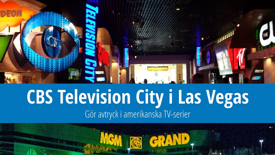 CBS Television City i Las Vegas: Påverka utformningen av kommande serier! | © Petr Novák