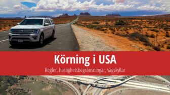 Körning i USA: Regler, hastighetsbegränsningar, vägskyltar