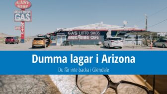 Dumma lagar i Arizona: Du får inte backa i Glendale