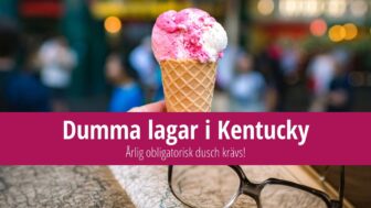 Dumma lagar i Kentucky: Årlig obligatorisk dusch krävs!