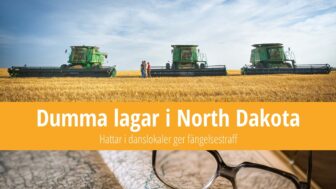 Dumma lagar i North Dakota: Ingen hatt i balsalen!