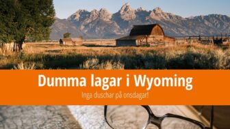 Dumma lagar i Wyoming: Inga duschar på onsdagar!