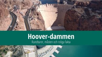 Hooverdammen – roliga fakta, biljetter och foton