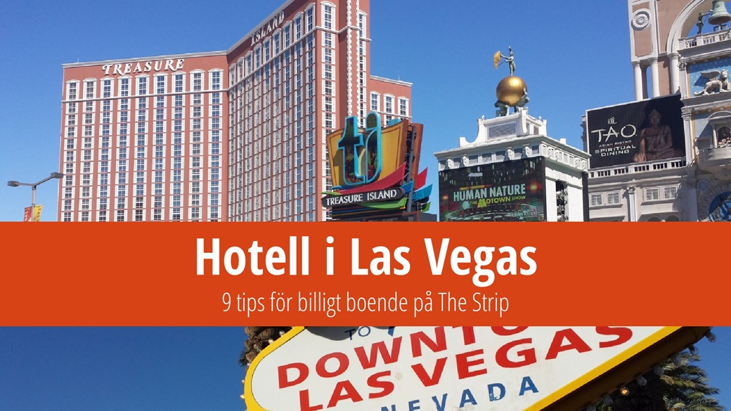 Hotell Las Vegas – det bästa och billigaste boendet på The Strip | © Petr Novák