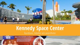 Kennedy Space Center: Rundturer, biljetter och sevärdheter