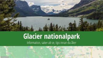 Glacier nationalpark – fakta, reseguide och bilder