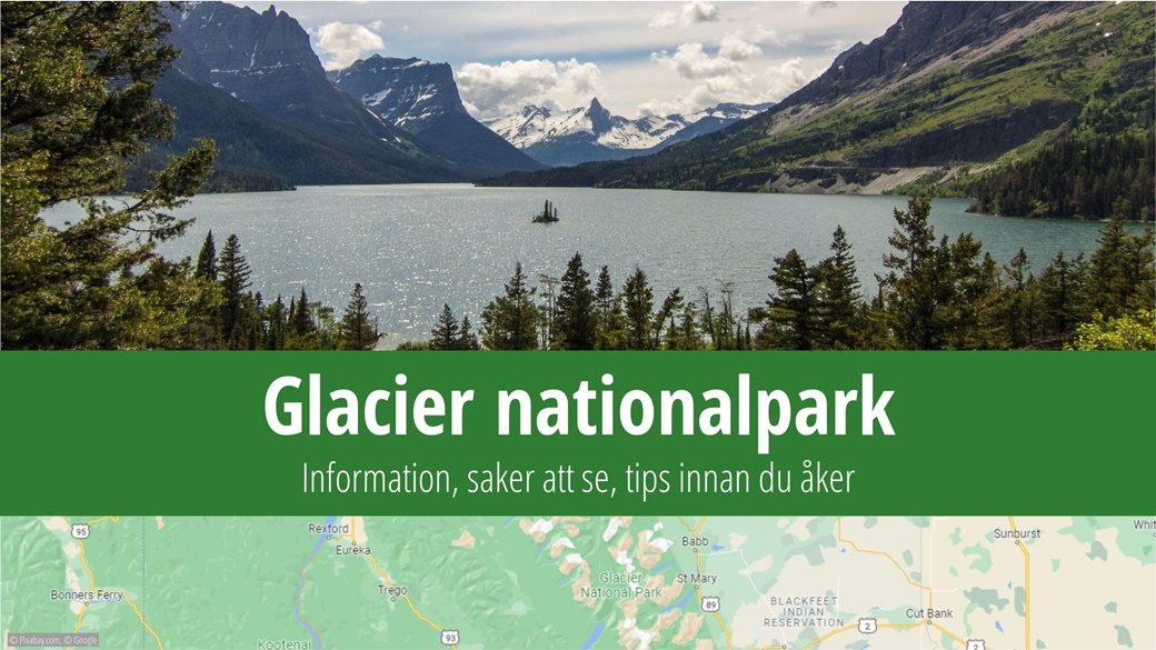 Glacier National Park i Montana | © Loco Steve
