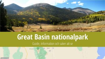 Great Basin nationalpark – fakta, reseguide, tips och bilder