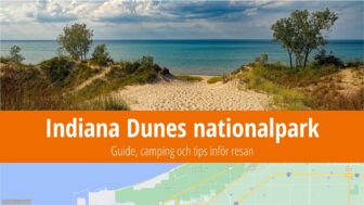 Indiana Dunes nationalpark – sanddyner, fakta, tips och bilder