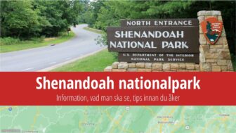 Shenandoah nationalpark – reseguide, bästa tips och bilder