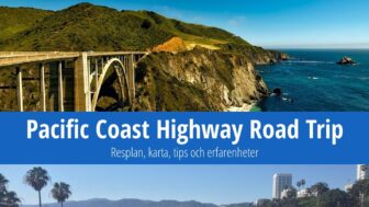 Pacific Coast Highway Road Trip: resplan, karta, tips och erfarenheter