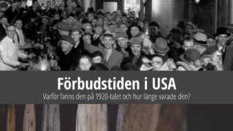 Förbudstiden i USA – orsaker, när och hur länge varade det?