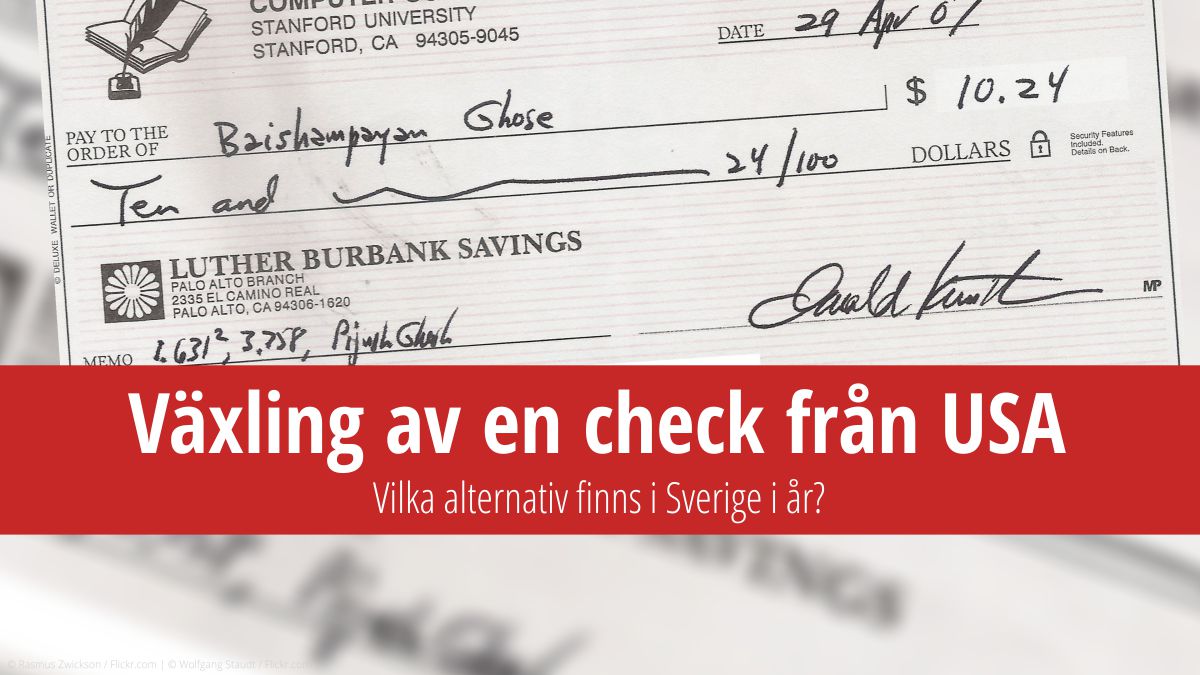 Så här växlar du en check från USA i Sverige (2025) | © Baishampayan Ghose