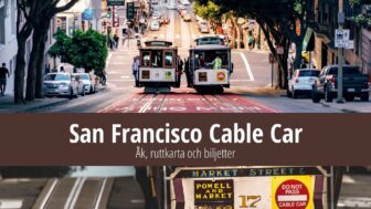 San Francisco Cable Car: Åk, ruttkarta och biljetter