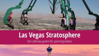 Las Vegas Stratosphere – sevärdheter, hopp, biljetter och pris