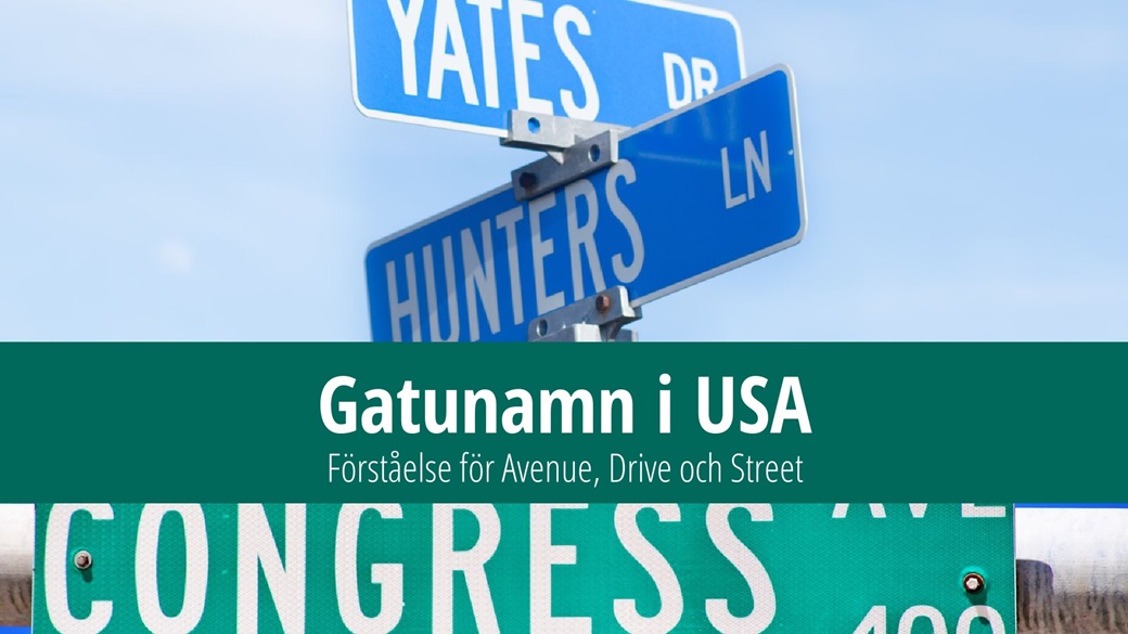 Gatunamn i USA – förståelse för Avenue, Drive och Street | © Pixabay.com, © Unsplash.com