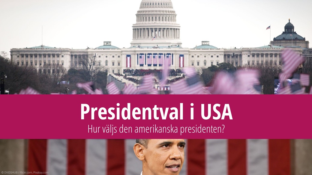 Presidentvalet i USA – hur väljs presidenten? | © DVIDSHUB / Flickr.com, Pixabay.com